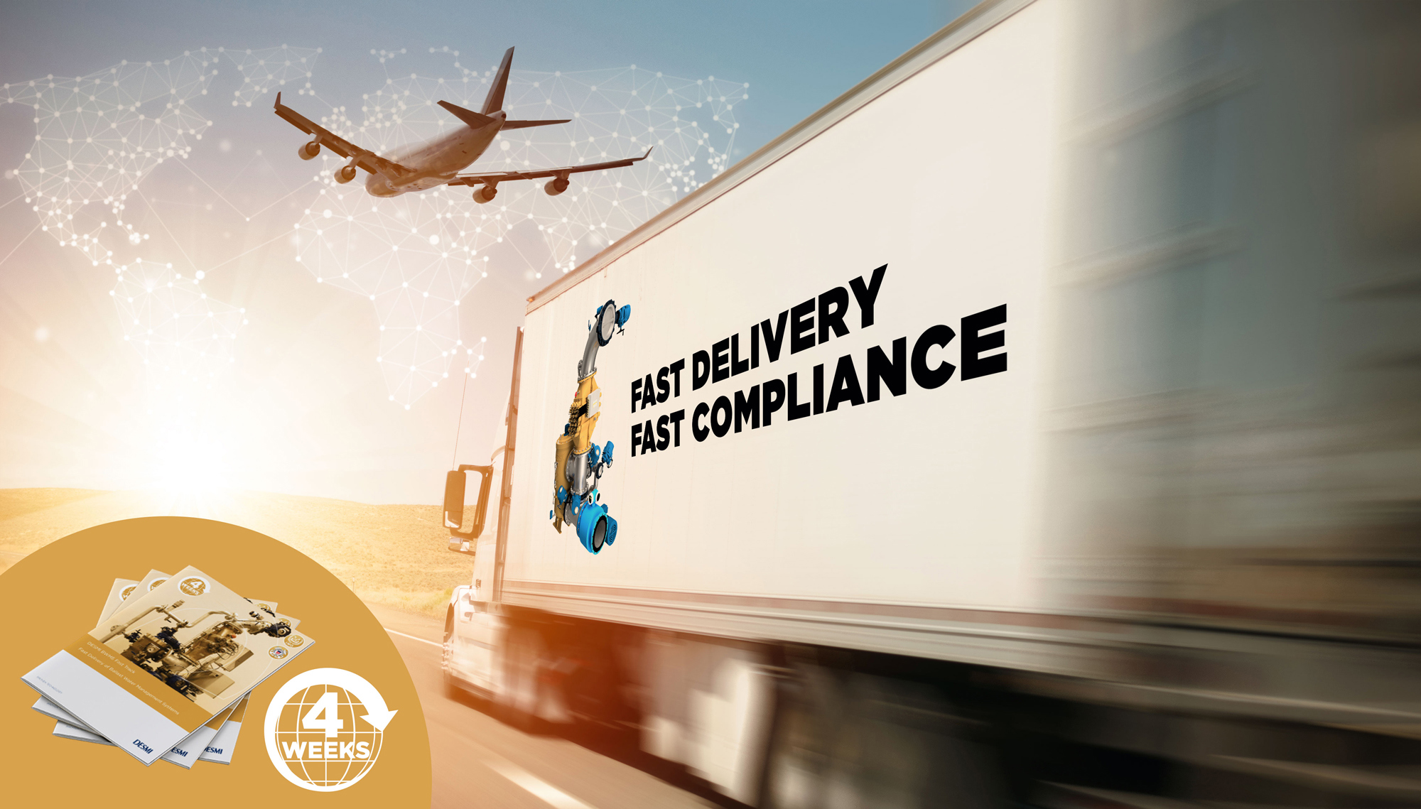 Truck with "Fast Delivery, Fast Compliance" message, airplane overhead, brochures shown.